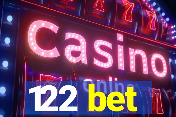 122 bet